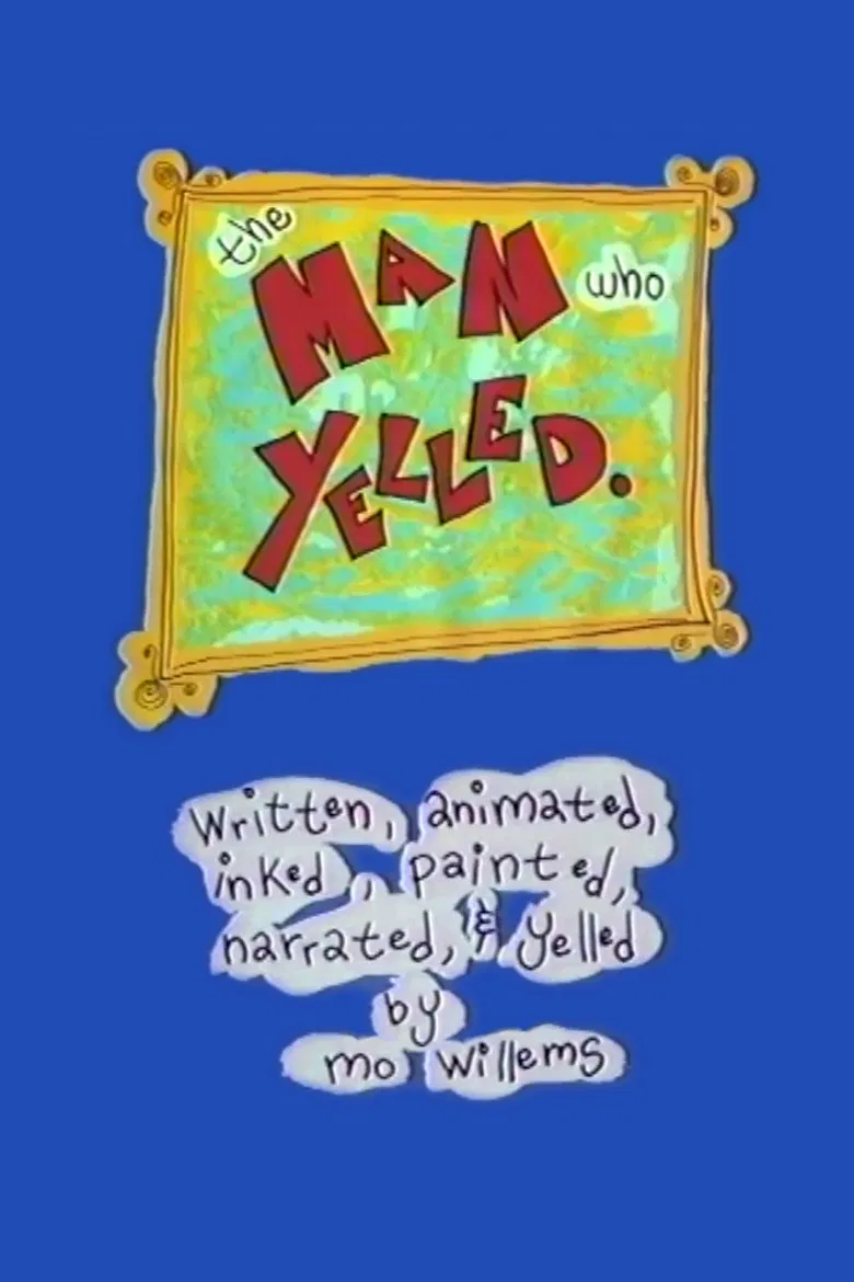 The Man Who Yelled poster background