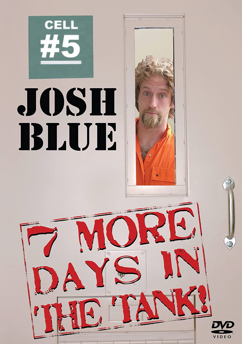 Josh Blue: 7 More Days In The Tank poster background