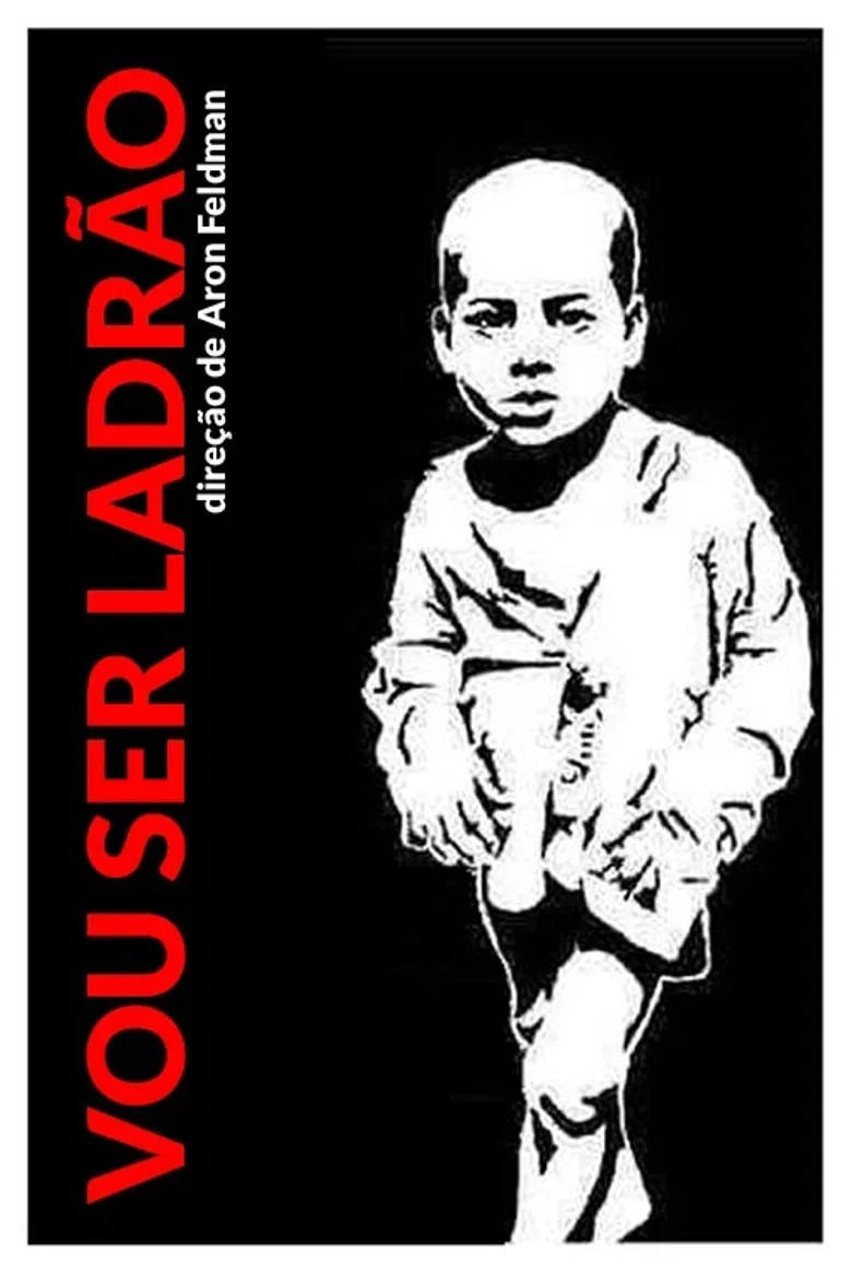 Vou ser Ladrão poster background