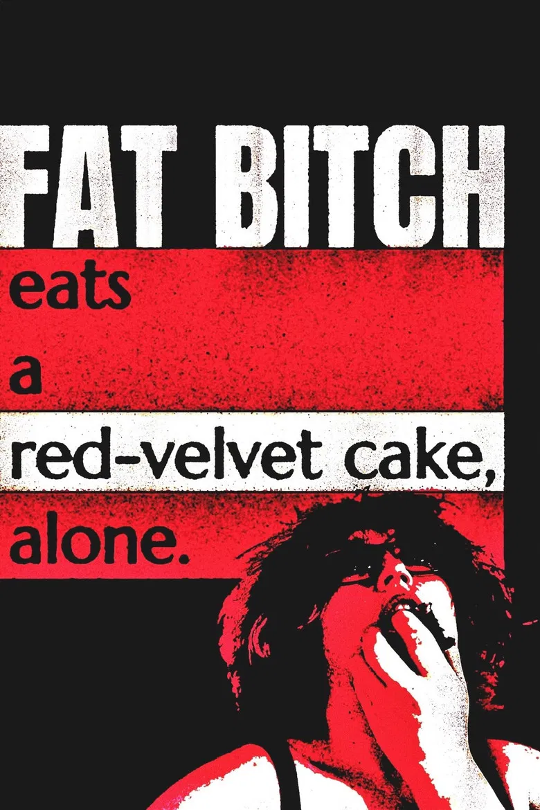Fat Bitch eats a Red-Velvet Cake, alone. poster background