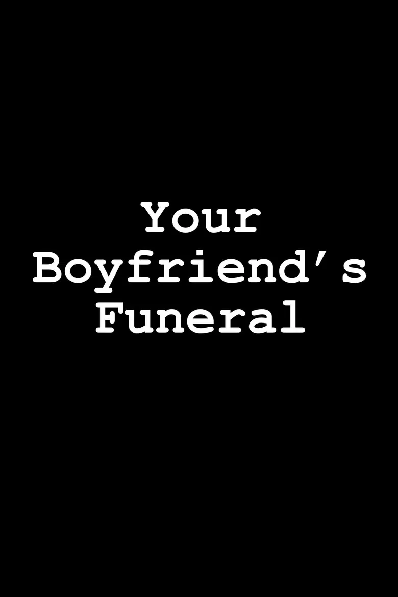 Your Boyfriend's Funeral poster background