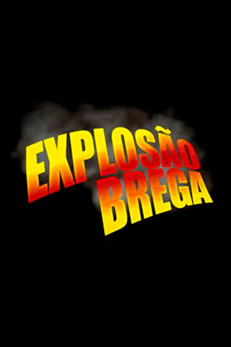 Explosão Brega poster background