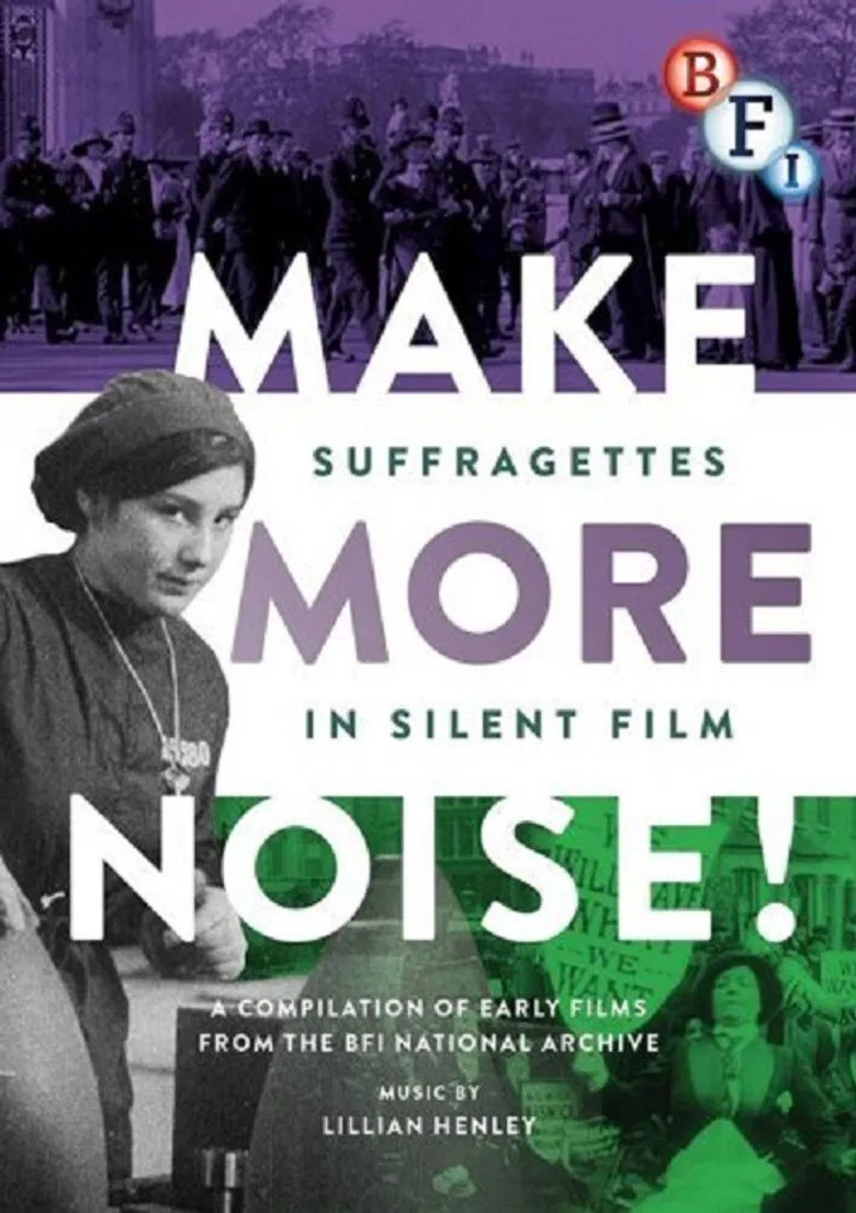 Make More Noise! Suffragettes in Silent Film poster background
