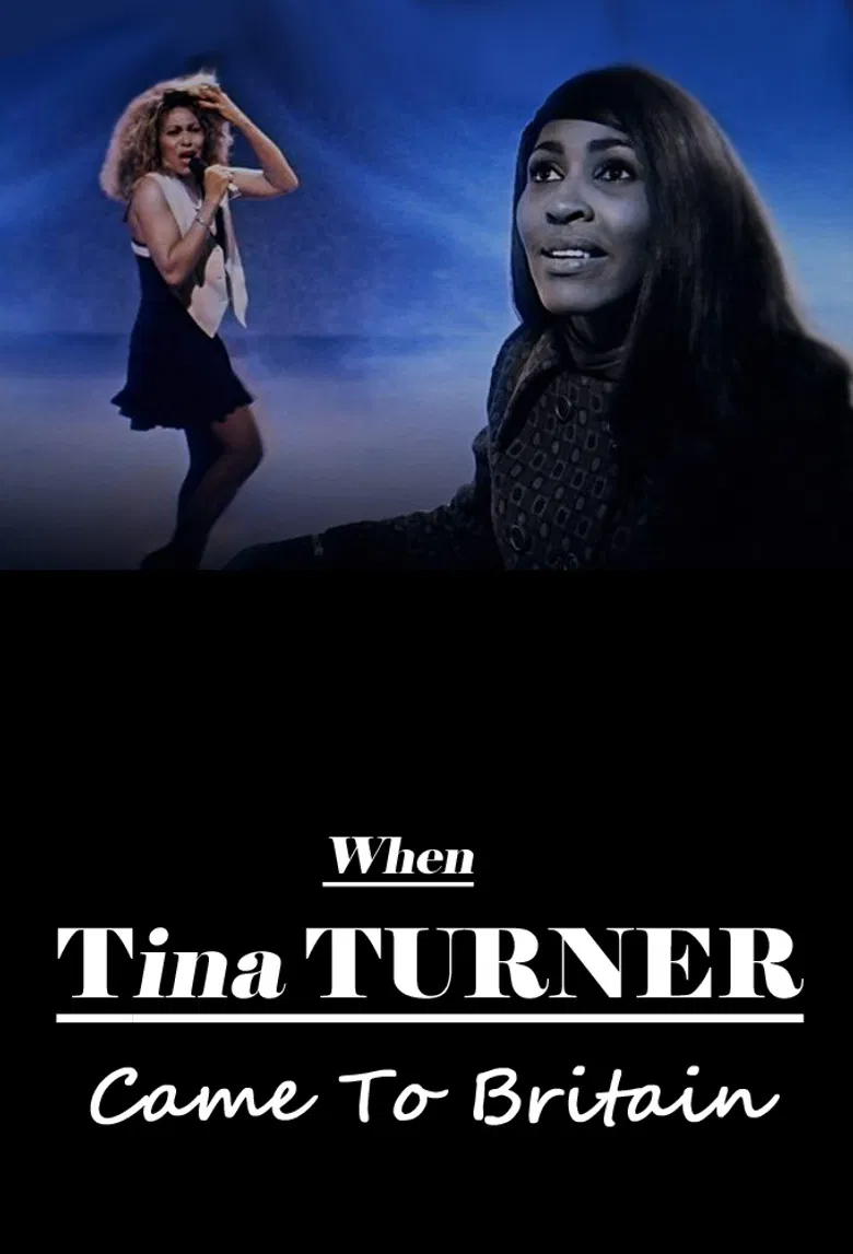 When Tina Turner Came to Britain poster background