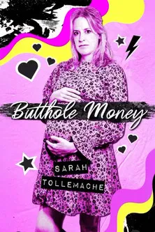 Sarah Tollemache: Butthole Money poster background