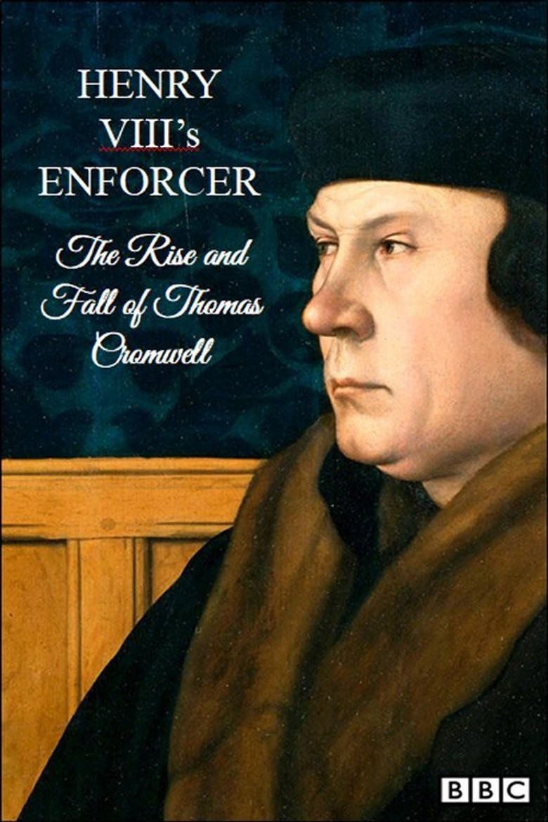 Henry VIII's Enforcer: The Rise and Fall of Thomas Cromwell poster background