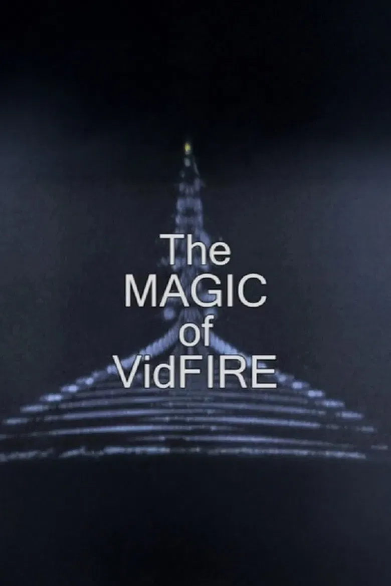 The Magic of VidFIRE poster background