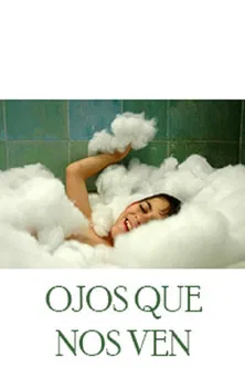 Ojos que no ven poster background