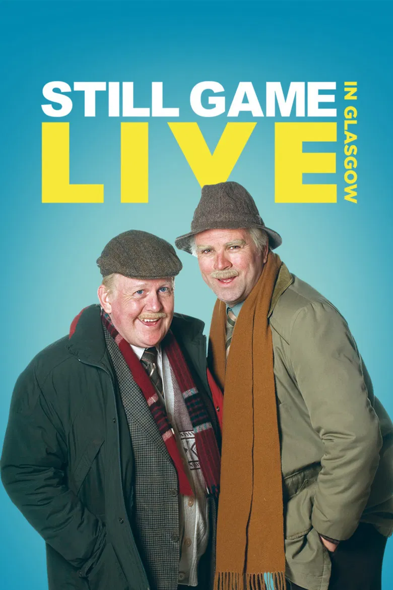 Still Game: Live in Glasgow poster background