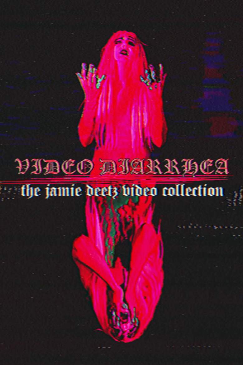 VIDEO DIARRHEA: The Jamie Deetz Video Collection poster background