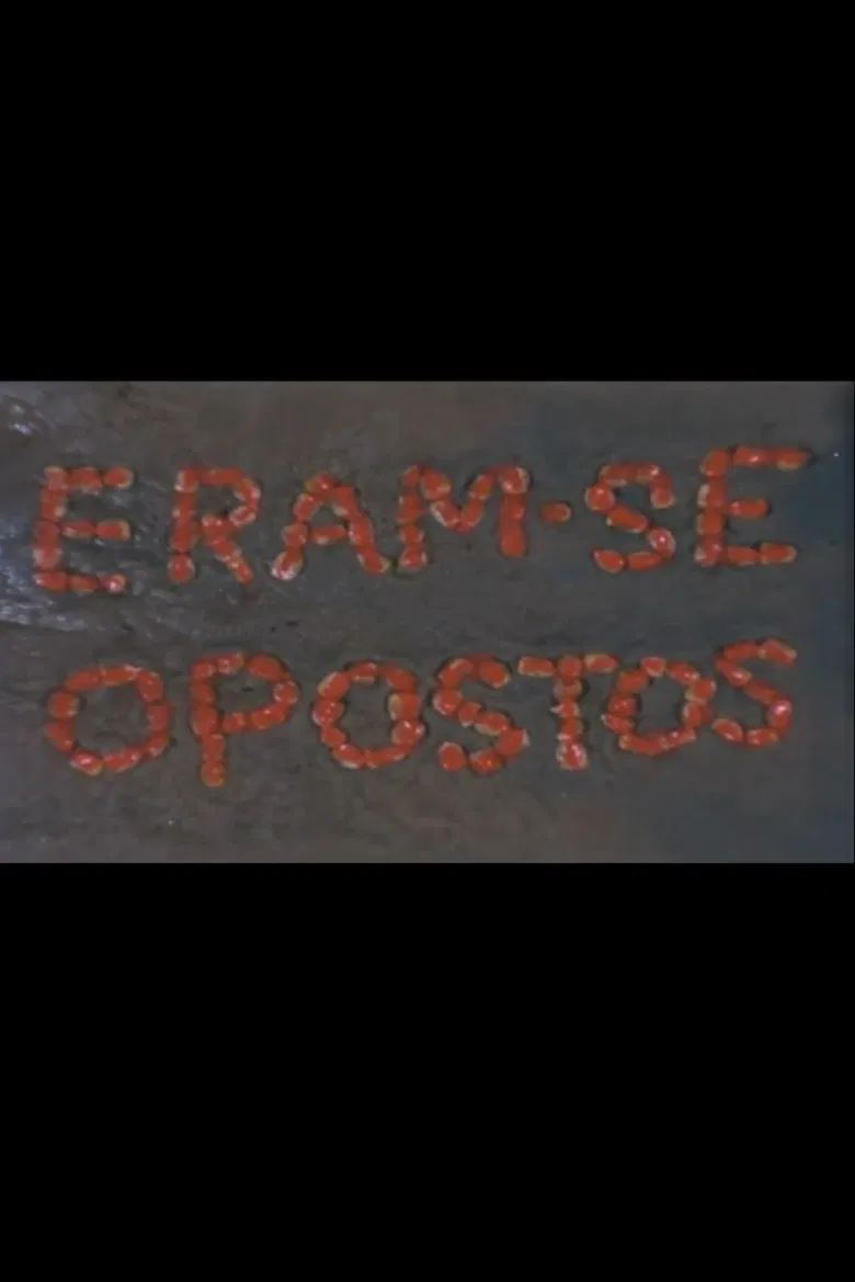 Eram-se Opostos poster background