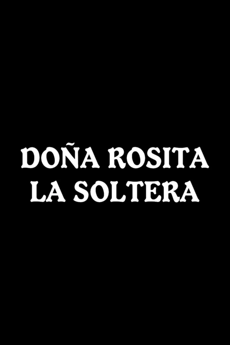 Doña Rosita la Soltera poster background