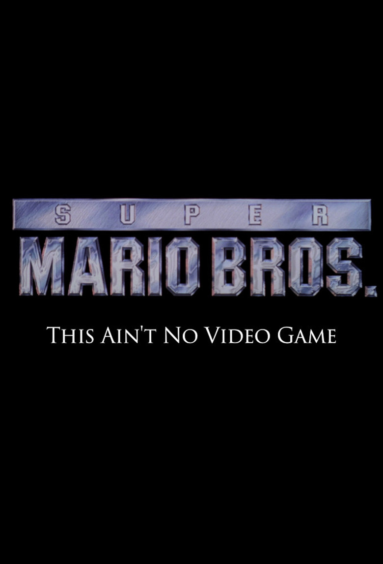 Super Mario Bros: This Ain't No Video Game poster background