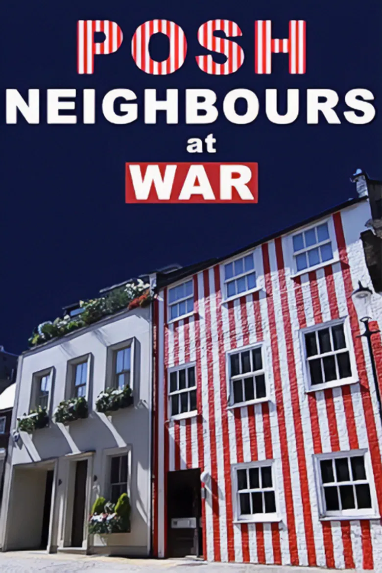 Posh Neighbours at War poster background