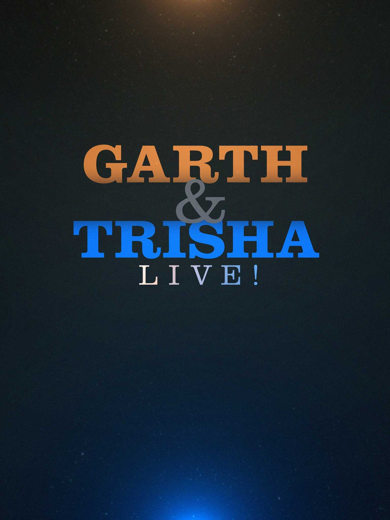 Garth & Trisha Live! poster background