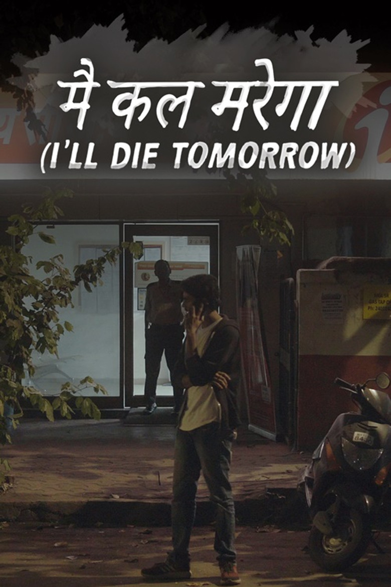 I'll Die Tomorrow poster background