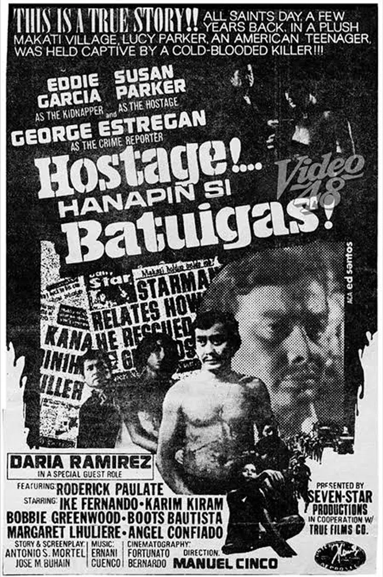 Hostage... Hanapin si Batuigas! poster background