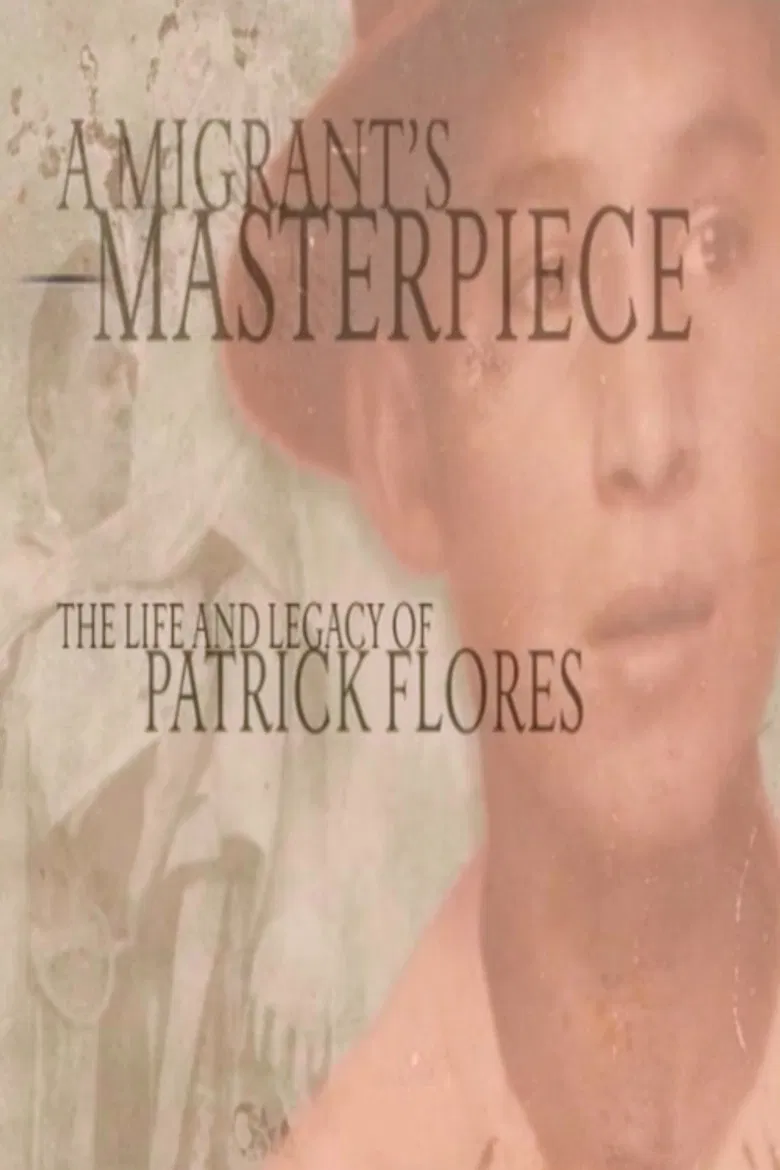 A Migrant's Masterpiece: The Life and Legacy of Patrick Flores poster background