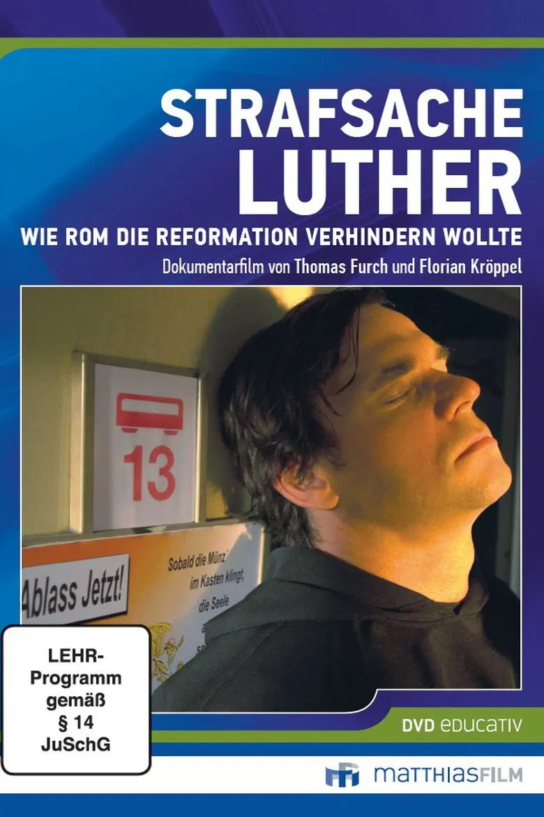 Strafsache Luther – Wie Rom die Reformation verhindern wollte poster background