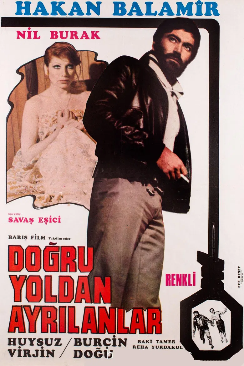 Doğru Yoldan Ayrılanlar poster background