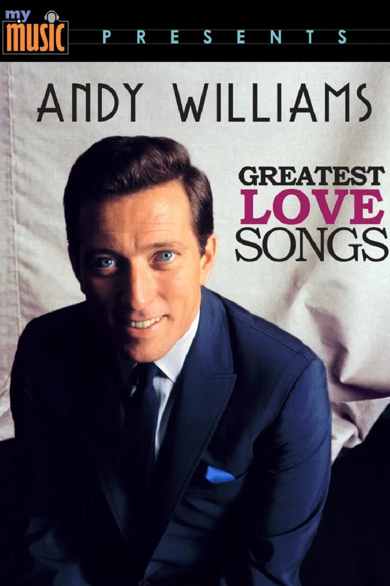 Andy Williams: Greatest Love Songs poster background