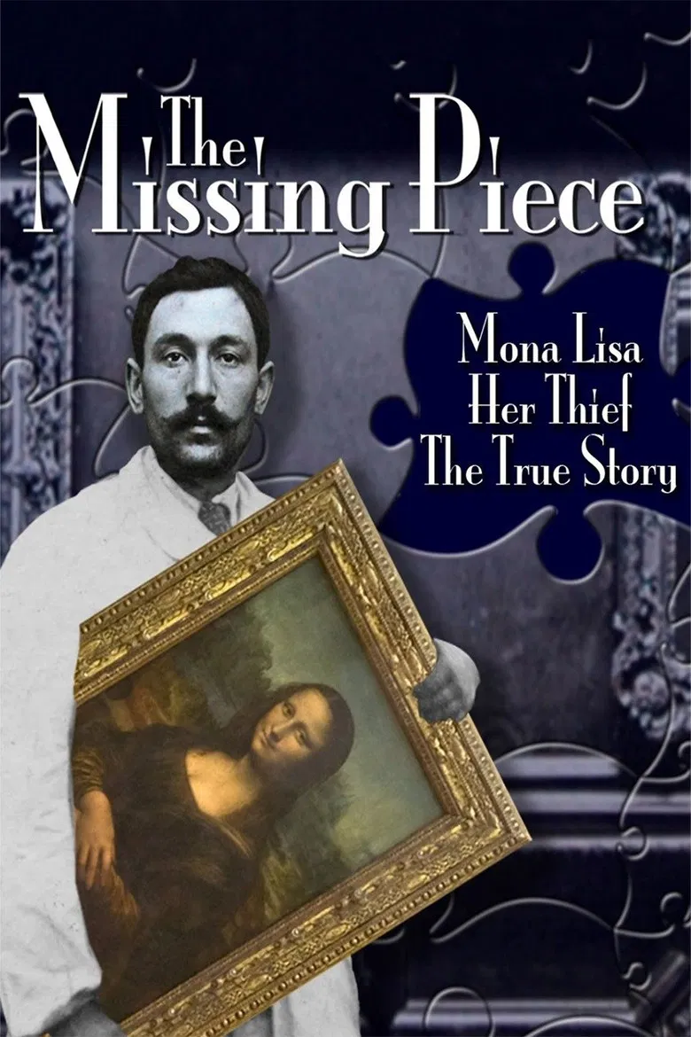 The Missing Piece: Mona Lisa, Her Thief, the True Story poster background