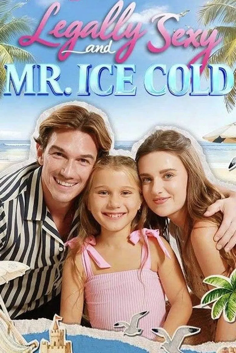 Legally Sexy and Mr. Ice Cold poster background
