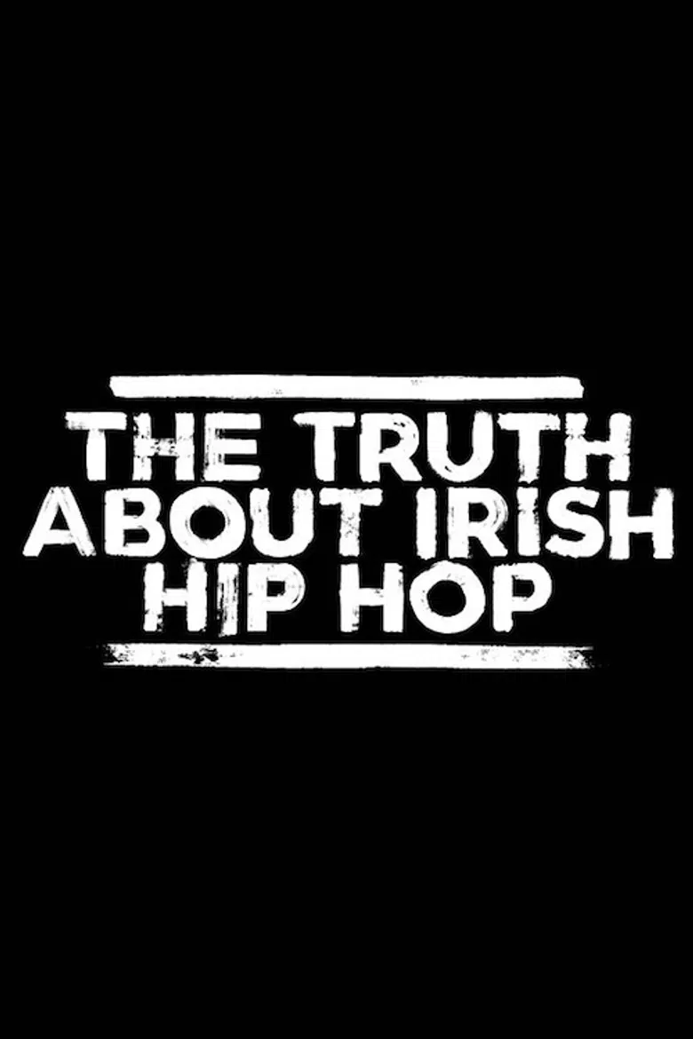 The Truth About Irish Hip Hop poster background