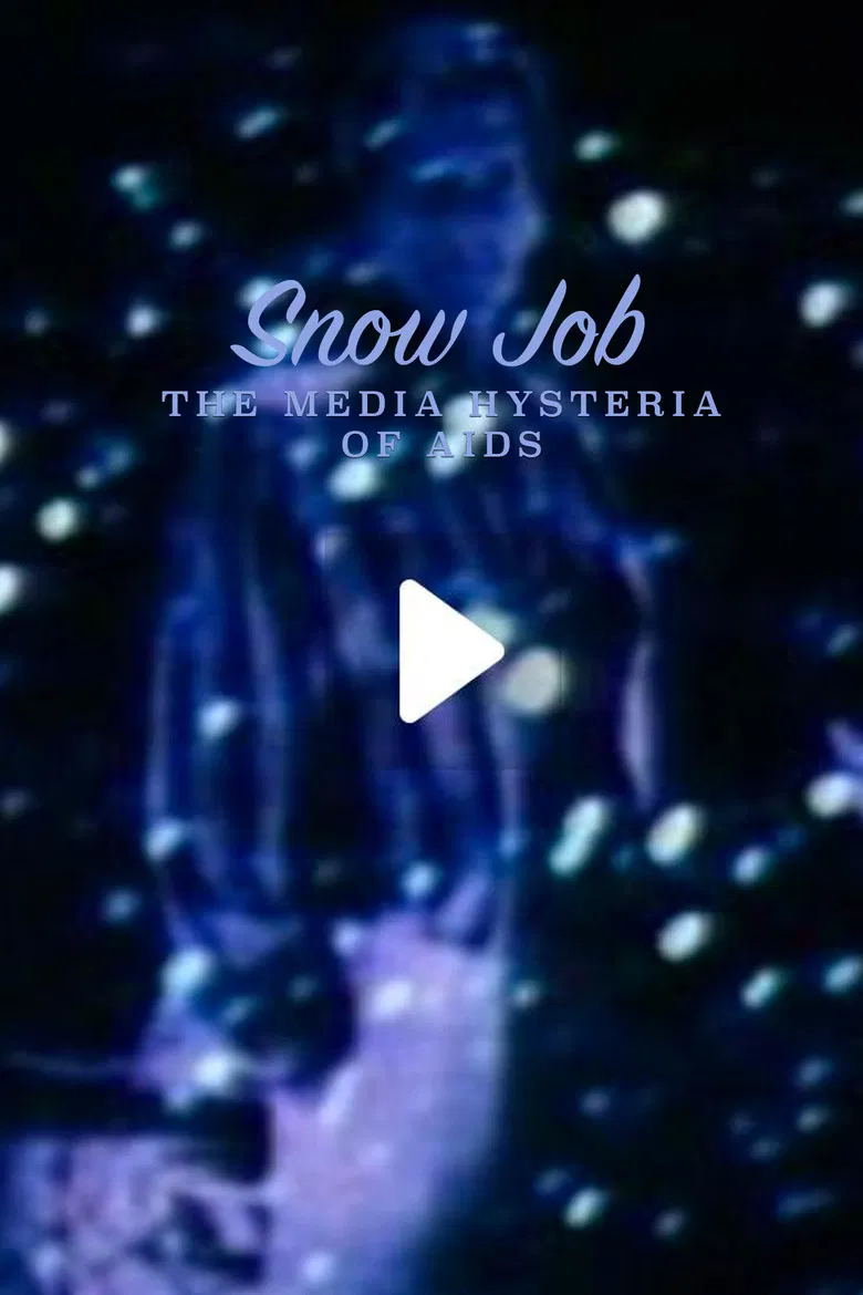 Snow Job: The Media Hysteria of AIDS poster background