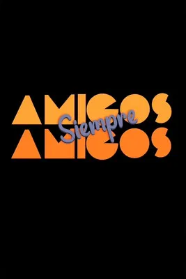 Amigos siempre amigos poster background