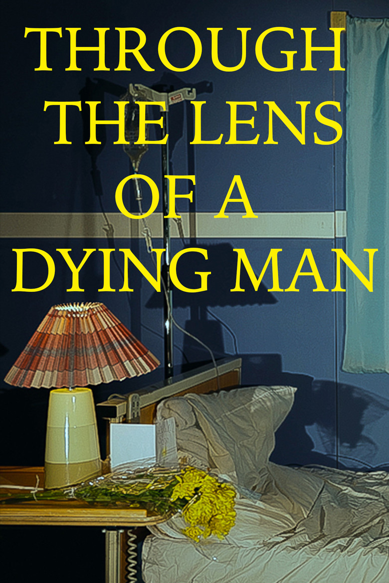 Through the Lens of a Dying Man poster background
