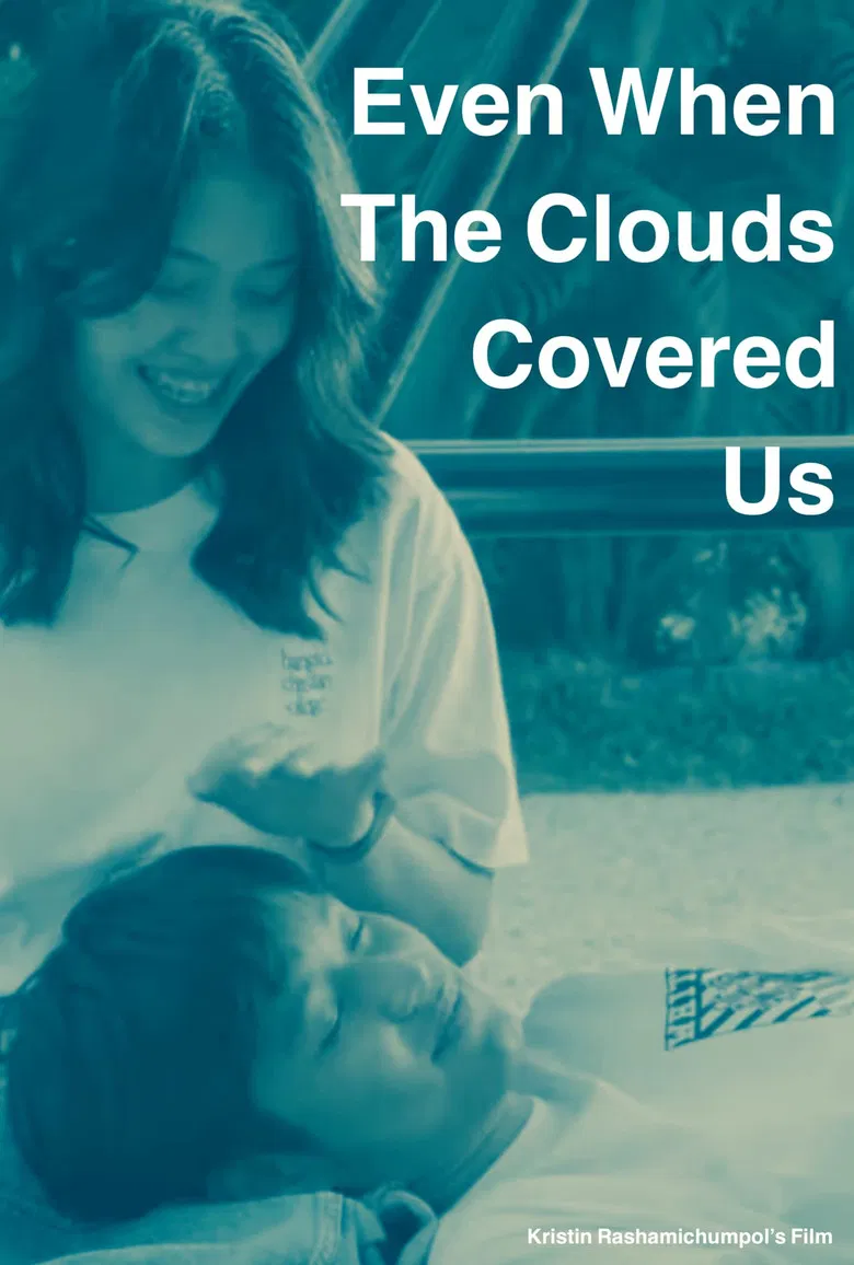 Even When the Clouds Covered Us poster background