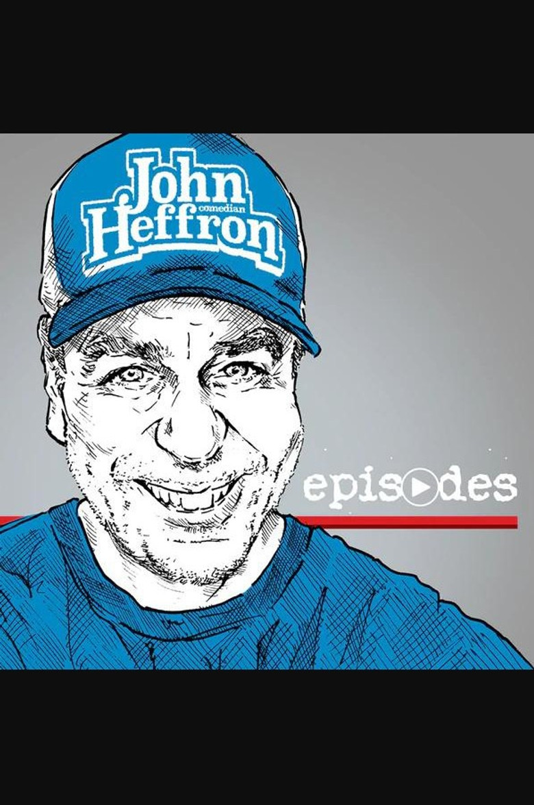 John Heffron: Episodes poster background