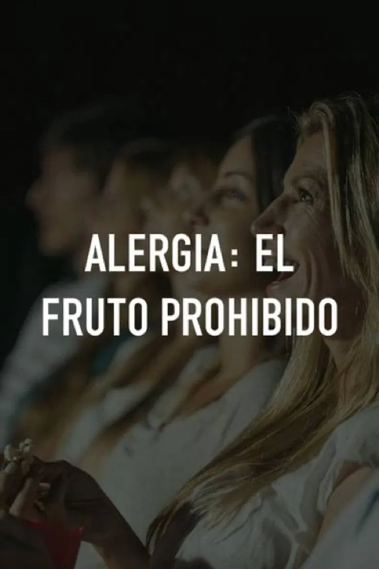 Alergia: El fruto prohibido poster background